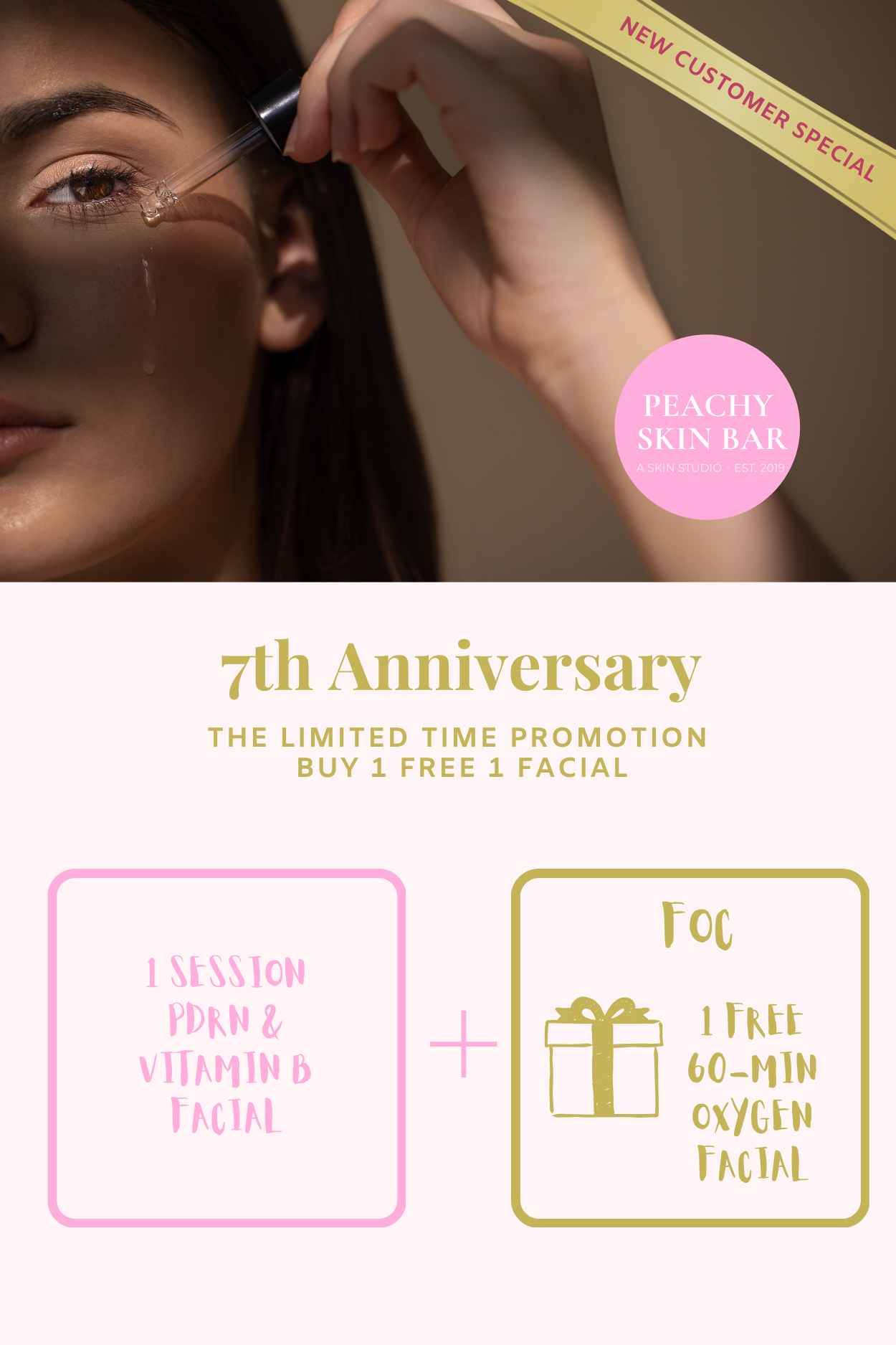 7 Anniversary Special Online Exclusive: Buy 1 Free 1 Facial + Complimentary PDRN Eye Mask (Only for online purchase)